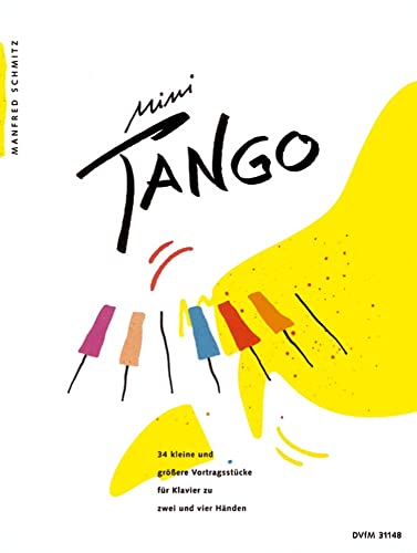 Mini-Tango für Klavier - 34 kleine und größere Vortragsstücke für Klavier zu zwei und vier Händen (DV 32148) von Breitkopf & Härtel